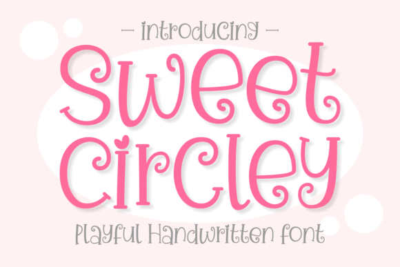 Bringing Charm to Branding with Sweet Circley Font