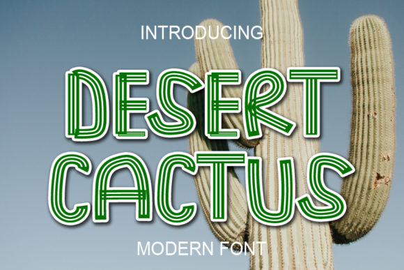 Desert Cactus: A Charming Display Font for Creative Projects