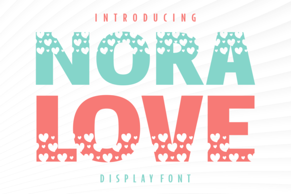 Nora Love: A Charming Display Font for Web Design