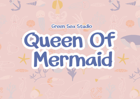 Queen of Mermaid: A Playful Display Font for Crafters